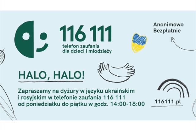 Telefon zaufania 116 111
https://edukacja.um.warszawa.pl/-/telefon-zaufania-pomaga-uchodzcom