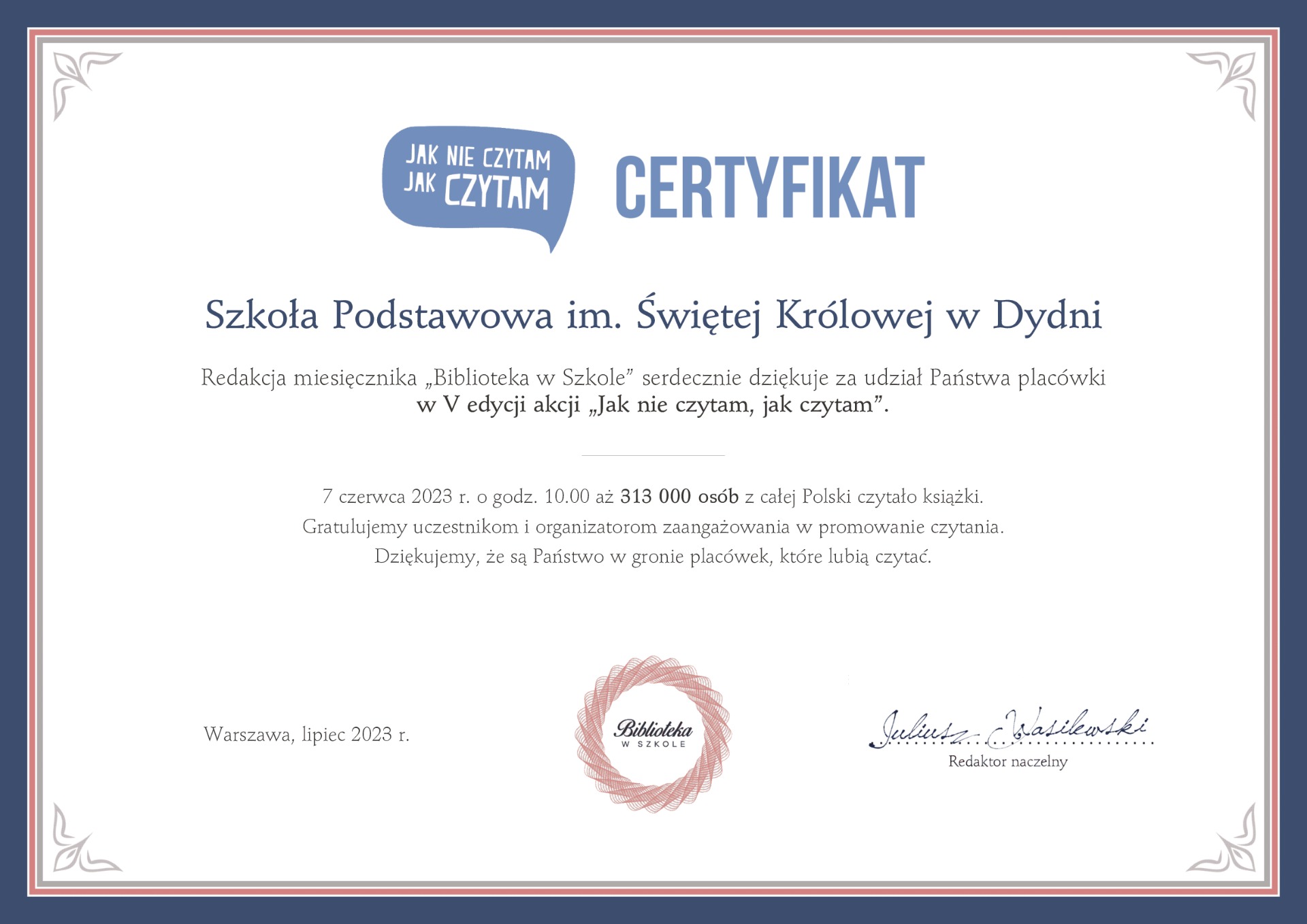 Zdjęcie przedstawia certyfikat, który SP w Dydni otrzymała za udział w V edycji akcji "Jak nie czytam, jak czytam".
