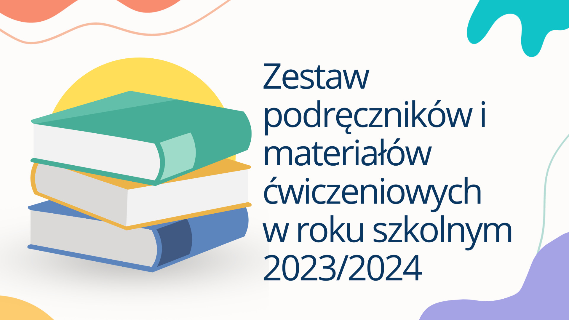 Zestaw podręczników i materiałów ćwiczeniowych w roku szkolnym 2023/2024  - Obrazek 1