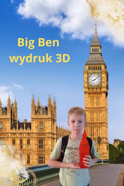 Franciszek prezentuje efekt naszej pracy - wydrukowany na drukarce 3D Big Ben