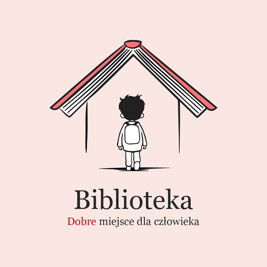 „Biblioteka – dobre miejsce dla człowieka” - Ogólnopolski Program dla Bibliotek Szkolnych - Obrazek 1